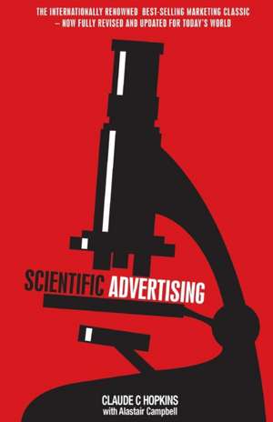 Scientific Advertising de Claude C. Hopkins