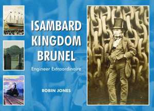 Isambard Kingdom Brunel de Robin K. Jones