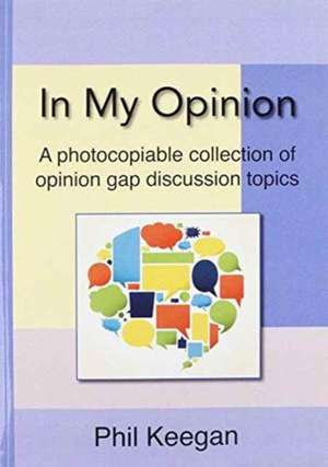 In My Opinion de Phil Keegan