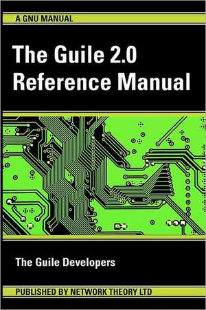 The Guile 2.0 Reference Manual de The Guile Developers