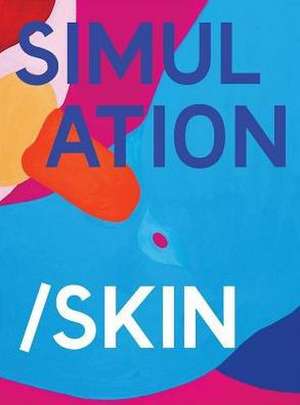 Simulation/Skin