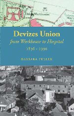 Devizes Union de Barbara Fuller