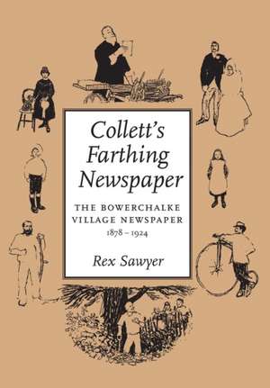 Collett's Farthing Newspaper de Rex Sawyer