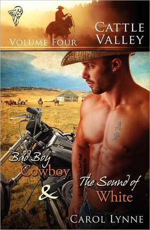 Cattle Valley: Vol 4 de Carol Lynne