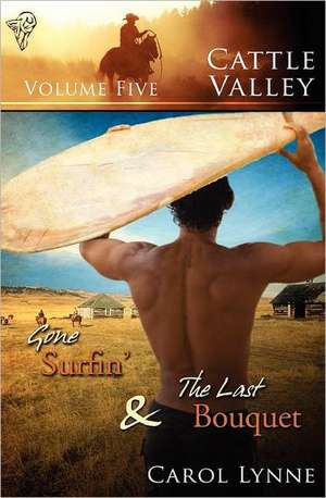 Cattle Valley: Vol 5 de Carol Lynne