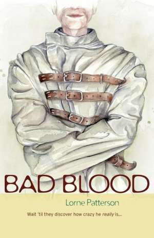 Bad Blood de Lorne Patterson