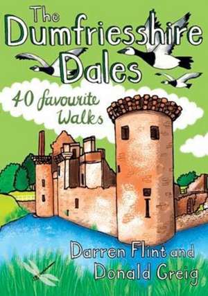 Flint, D: Dumfriesshire Dales de Donald Greig