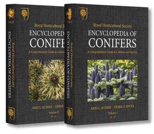 Encyclopedia of Conifers: A Comprehensive Guide to Cultivars and Species de Aris G. Auders