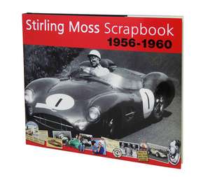 Stirling Moss Scrapbook 1956-1960 de Philip Porter