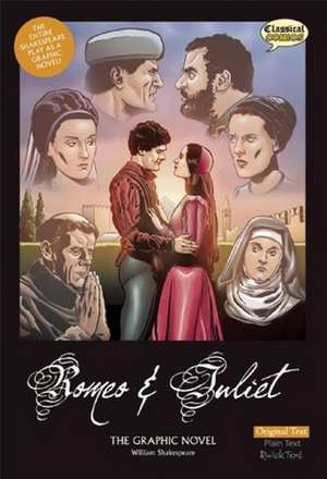 Romeo and Juliet: The Graphic Novel de William Shakespeare