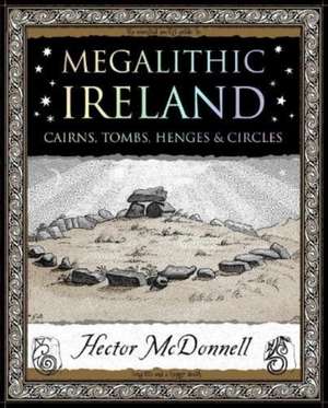 Megalithic Ireland de Hector Mcdonnell