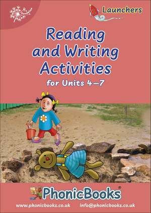 Phonic Books Dandelion Launchers Reading and Writing Activities Units 4-7 (Sounds of the alphabet): Photocopiable Activities Accompanying Dandelion Launchers Units 4-7 de Phonic Books