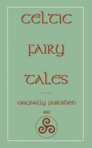 Celtic Fairy Tales de Joseph Jacobs