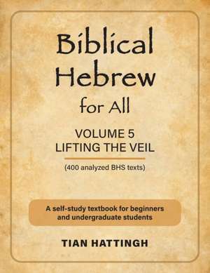 Biblical Hebrew for All de Tian Hattingh