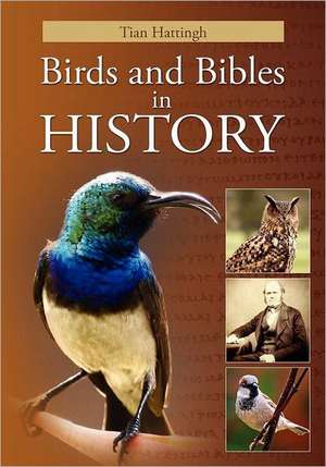 Birds & Bibles in History (Color Version) de Tian Hattingh