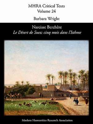 Narcisse Berch Re, 'le D Sert de Suez de Barbara Wright