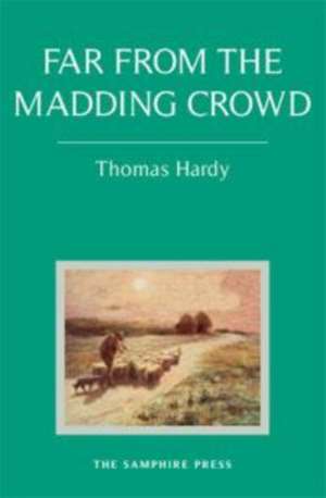 Far from the Madding Crowd de Thomas Hardy