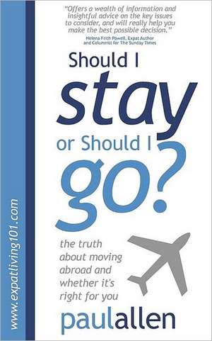 Should I Stay or Should I Go? de Paul Allen