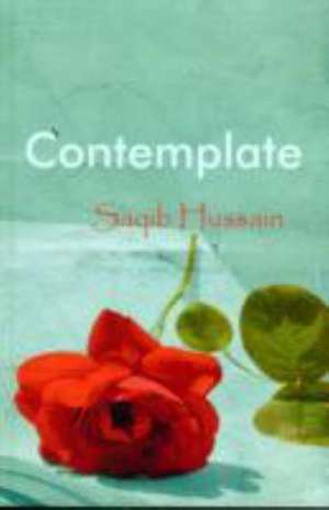 Hussain, S: Contemplate