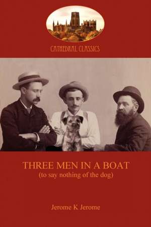 Three Men in a Boat de Jerome Klapka Jerome