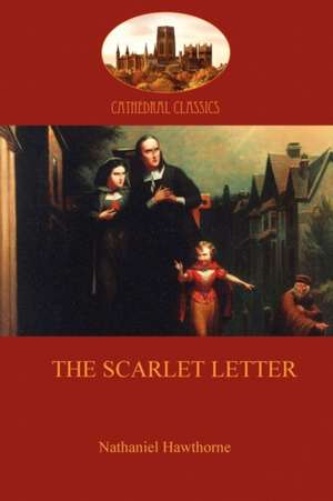 The Scarlet Letter (Aziloth Books) de Nathaniel Hawthorne