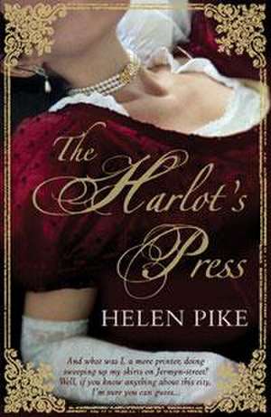 The Harlot's Press de Helen Pike