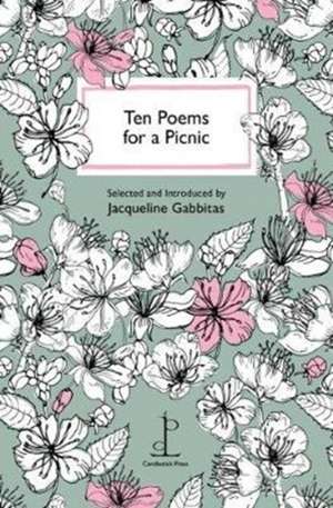 Ten Poems for a Picnic de Jacqueline Gabbitas