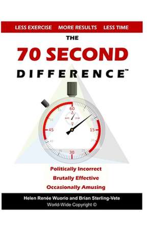 The 70 Second Difference de Helen Renee