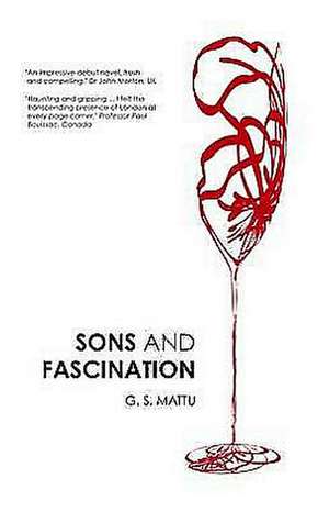 Sons and Fascination de G. S. Mattu