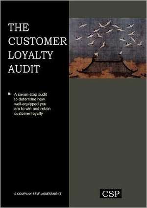 The Customer Loyalty Audit de Keki R. Bhote