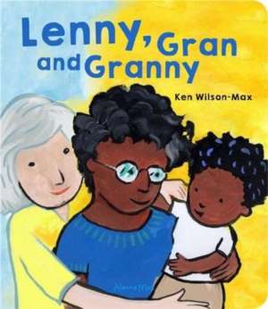 Lenny, Gran and Granny de Ken Wilson-Max