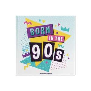 Born In The 90s de Lucy Tapper