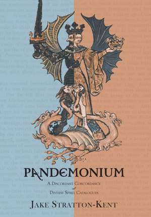 Pandemonium de Jake Stratton-Kent