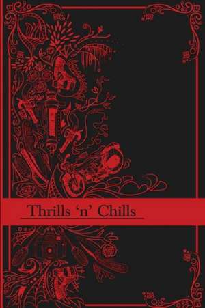 Thrills 'n' Chills de Victoria Watson