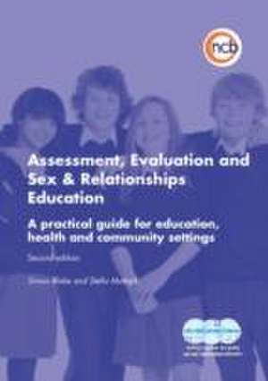 Handy, L: Assessment, Evaluation and Sex and Relationships E de Stella Muttock