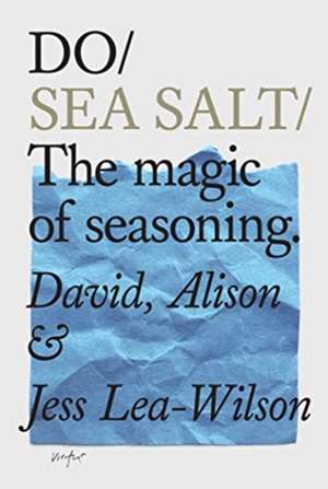 Do Sea Salt de Alison Lea-Wilson