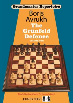 Grandmaster Repertoire: Grunfeld Defence de Boris Avrukh