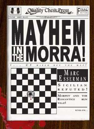 Mayhem in the Morra de Marc Esserman