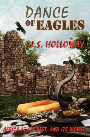 Dance of Eagles de Js Holloway