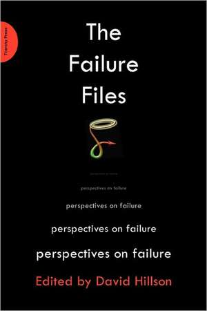 The Failure Files de David Hillson