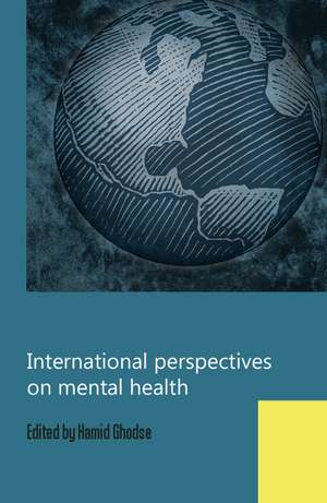 International Perspectives on Mental Health de Hamid Ghodse