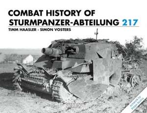 Combat History of Sturmpanzer-Abteilung 217 de Simon Vosters