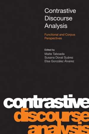 Contrastive Discourse Analysis: Functional and Corpus Perspectives de Elsa Gonzalez Alvarez