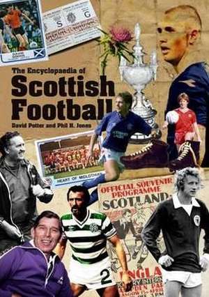 The Encyclopaedia of Scottish Football de Phil Hulme