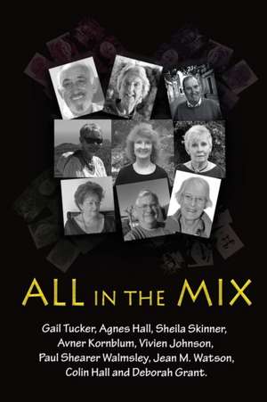 All in the Mix de Gail Tucker