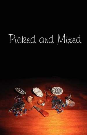 Picked and Mixed de Gaile M. Griffin Peers