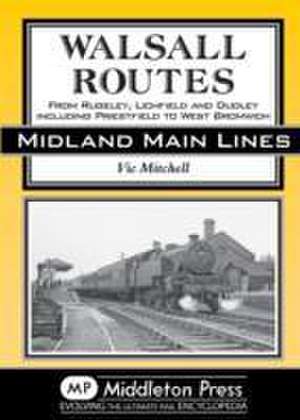 Walsall Routes de Vic Mitchell