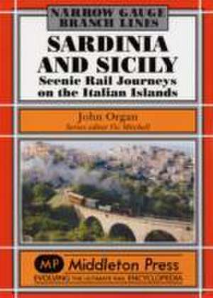 Sardinia and Sicily Narrow Gauge de John Organ