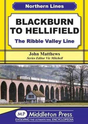 Blackburn to Hellifield de John Matthews