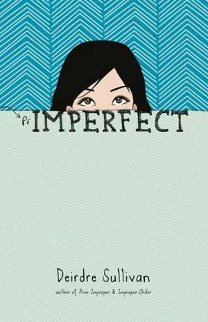 Primperfect de Deirdre Sullivan